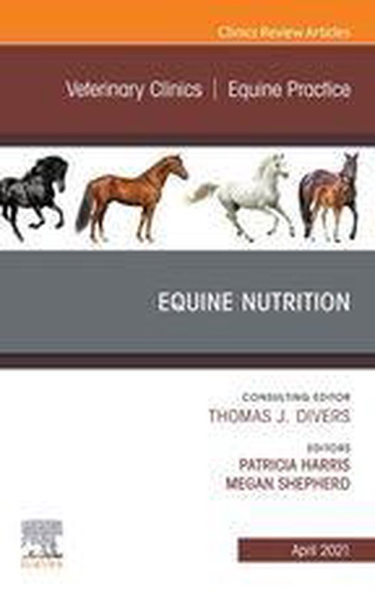 The Clinics: Veterinary Medicine Volume 37-1 - Equine Nutrit ... - cover