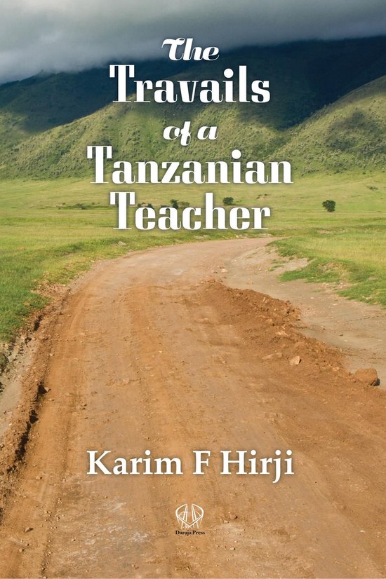 The Travails of a Tanzanian Teacher - cover