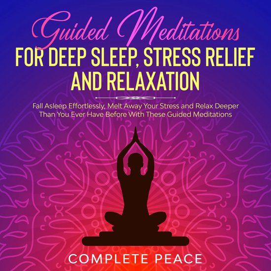 Guided Meditations for Deep Sleep, Stress Relief and Relaxat ... - cover