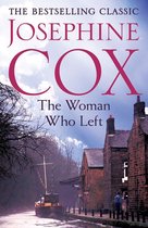 Boek cover The Woman Who Left van Josephine Cox