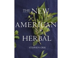 The New American Herbal: An Herb Gardening Book