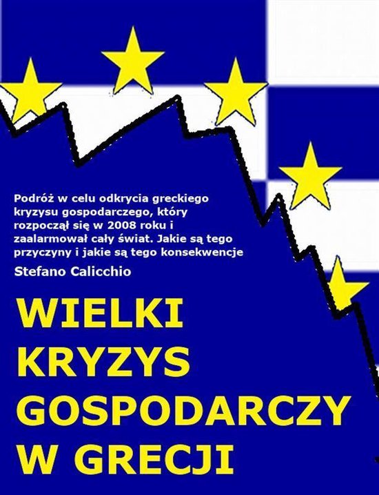 Wielki kryzys gospodarczy w Grecji - cover