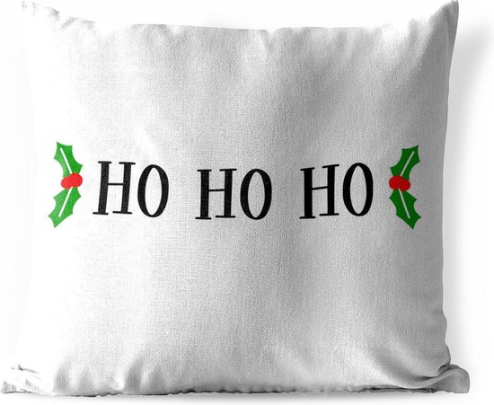 Buitenkussens - Tuin - Kerst quote Ho ho ho tegen een witte achtergrond - 60x60 cm