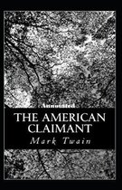 The American Claimant Annotated
