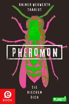 Pheromon 1 - Pheromon 1: Pheromon