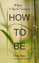 How to be