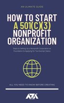 How to Start a 501c3 Nonprofit Organization