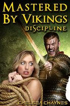 Mastered By Vikings - Mastered By Vikings - Discipline (Viking Erotica / BDSM Erotica)