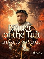 Perrault's Fairy Tales - Riquet of the Tuft