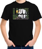 Tekst shirt I love eagles met dieren foto van een arend vogels zwart voor kinderen - cadeau t-shirt arenden liefhebber - kinderkleding / kleding M (134-140)