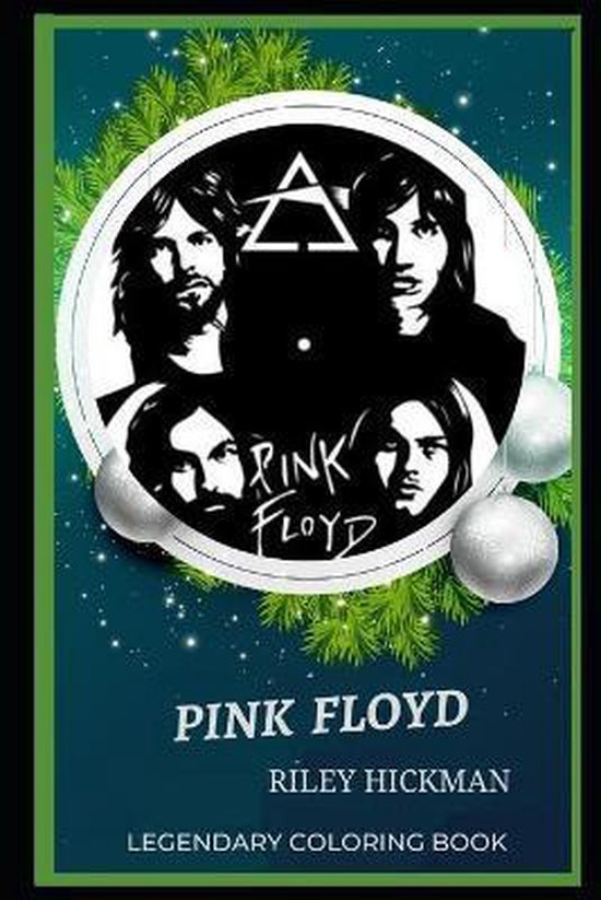 Pink Floyd Legendary Coloring Book, Riley Hickman 9798666216590