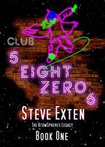 The AtomSpheres Legacy 1 - Club 5 Eight Zero 6