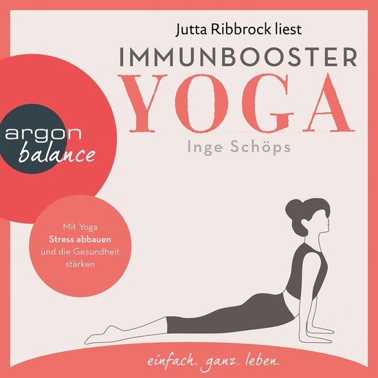Immunbooster Yoga - Mit Yoga Stress abbauen und die Gesundhe ... - cover