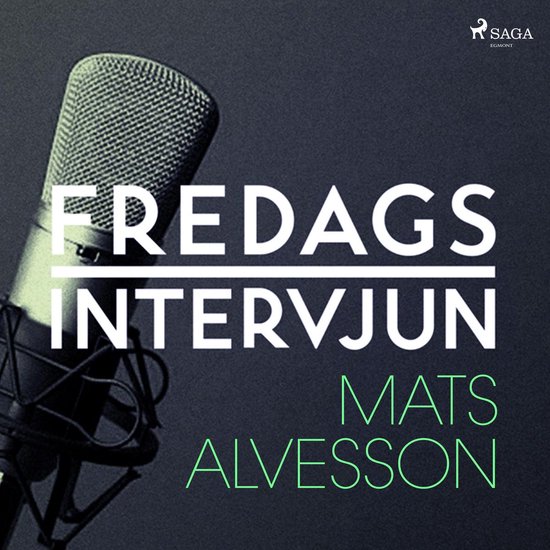 Fredagsintervjun - Mats Alvesson - cover