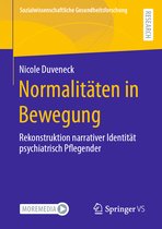 Sozialwissenschaftliche Gesundheitsforschung- Normalitäten in Bewegung