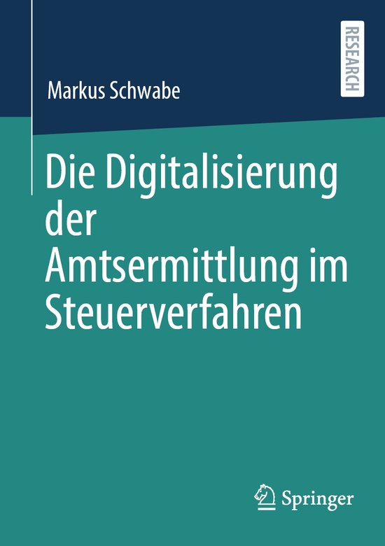 Die Digitalisierung der Amtsermittlung im Steuerverfahren - cover