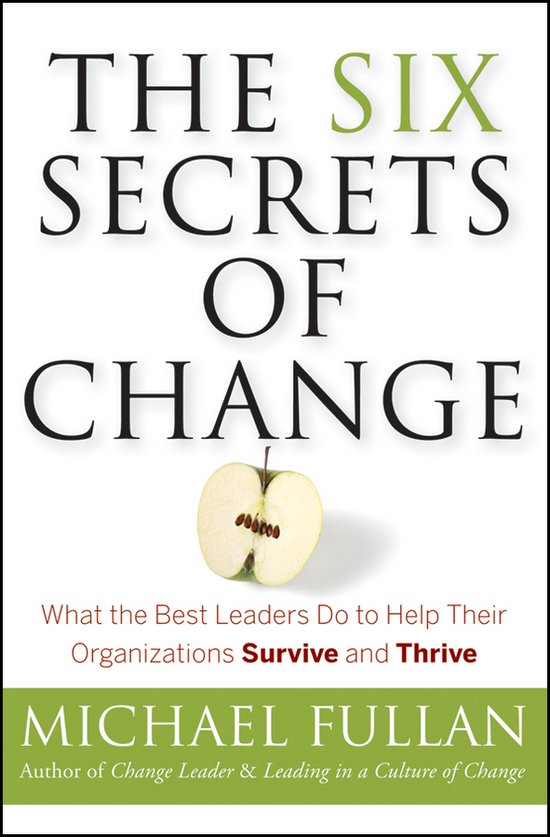 Six Secrets Of Change - cover