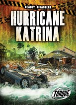 Deadly Disasters - Hurricane Katrina