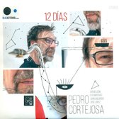 Pedro Cortejosa - 12 Dias (CD)