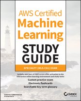 AWS Certified Machine Learning Study Guide