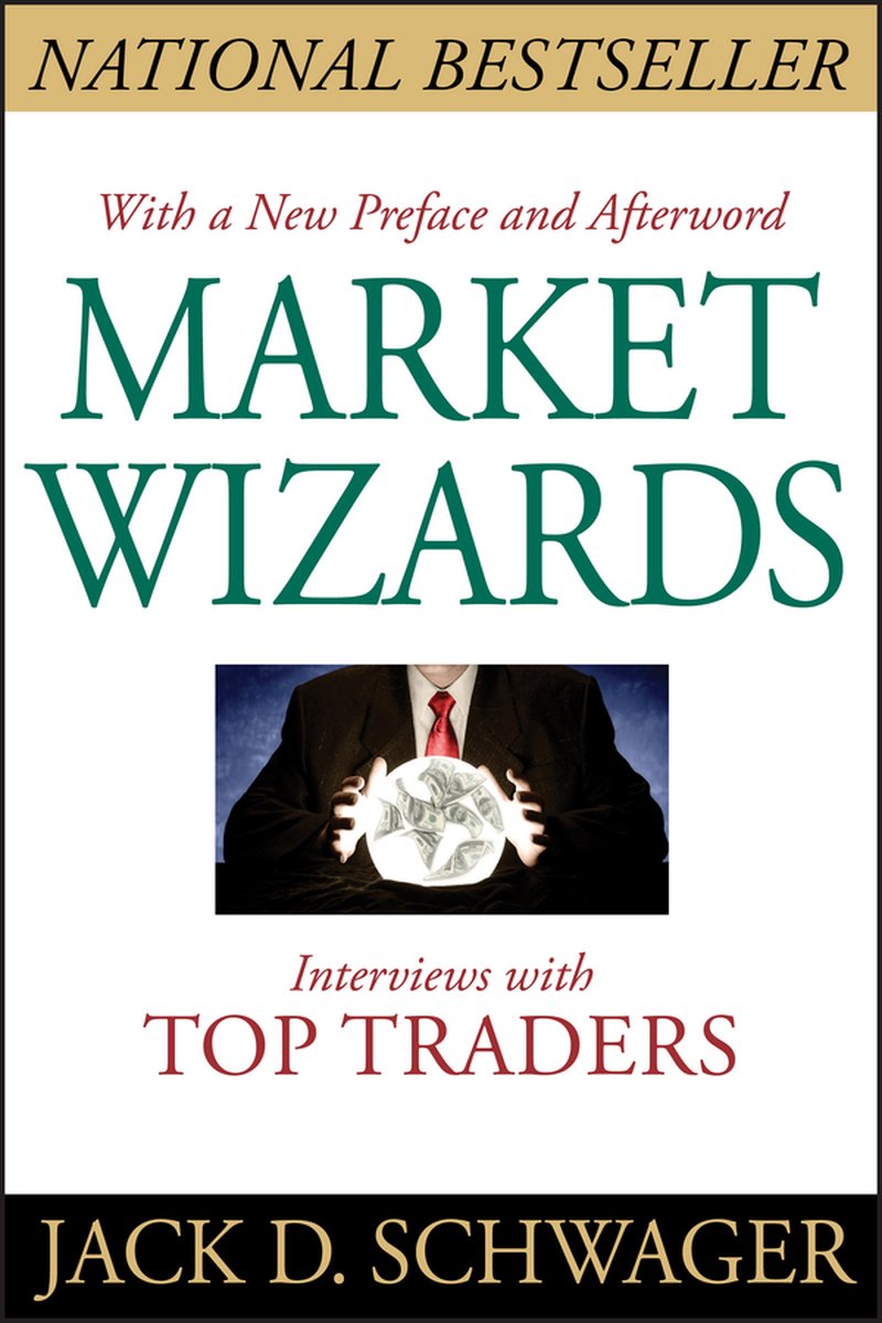 Market Wizards Interviews With Top Trade - Jack D. Schwager