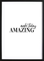 Make Today Amazing Poster (70x100cm) - Wallified - Tekst - Poster  - Wall-Art - Woondecoratie - Kunst - Posters