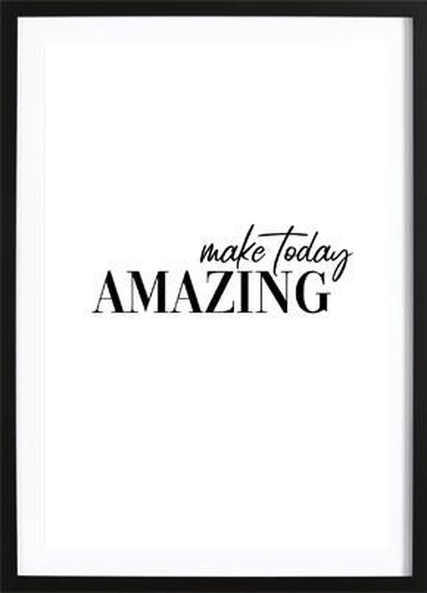 Make Today Amazing Poster (70x100cm) Wallified Tekst Poster