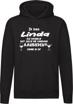 Ik ben Linda, elk drankje dat jullie me vandaag aanbieden drink ik op Hoodie | jarig | verjaardag | vrijgezellenfeest | kado | naam | Trui | Sweater | Capuchon