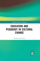 Routledge Research in Education- Education and Pedagogy in Cultural Change