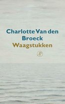 Boek cover Waagstukken van Charlotte van den Broeck
