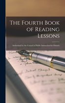 The Fourth Book of Reading Lessons [microform]