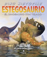 Dino-historias - Estegosaurio. El dinosaurio con tejado