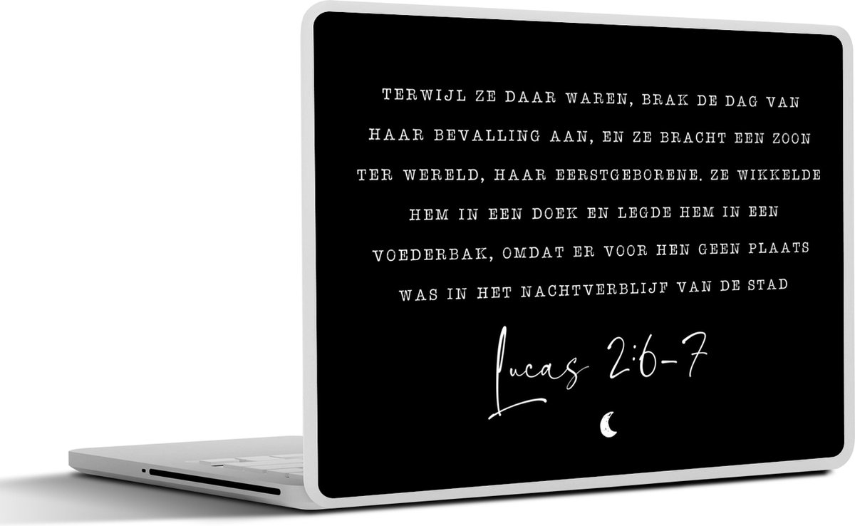 Laptop sticker - 10.1 inch - Kerstmis - Kerstverhaal - Lucas 2:6-7 - Spreuken - Quotes - 25x18cm - Laptopstickers - Laptop skin - Cover