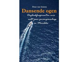 Omslag van Dansende Ogen - Dagboekfragmenten over acht jaar gevangenschap in Marokko