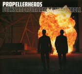Propellerheads - Decksandrumsandrockandroll (2 CD) (Anniversary Edition)