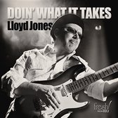 Lloyd Jones - Doin' What It Takes (CD)