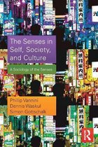 The Senses in Self, Society, and Culture