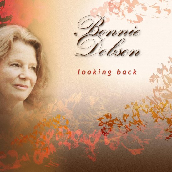 Portrait de Bonnie Dobson avec des motifs floraux et le texte 'Bonnie Dobson looking back'.
