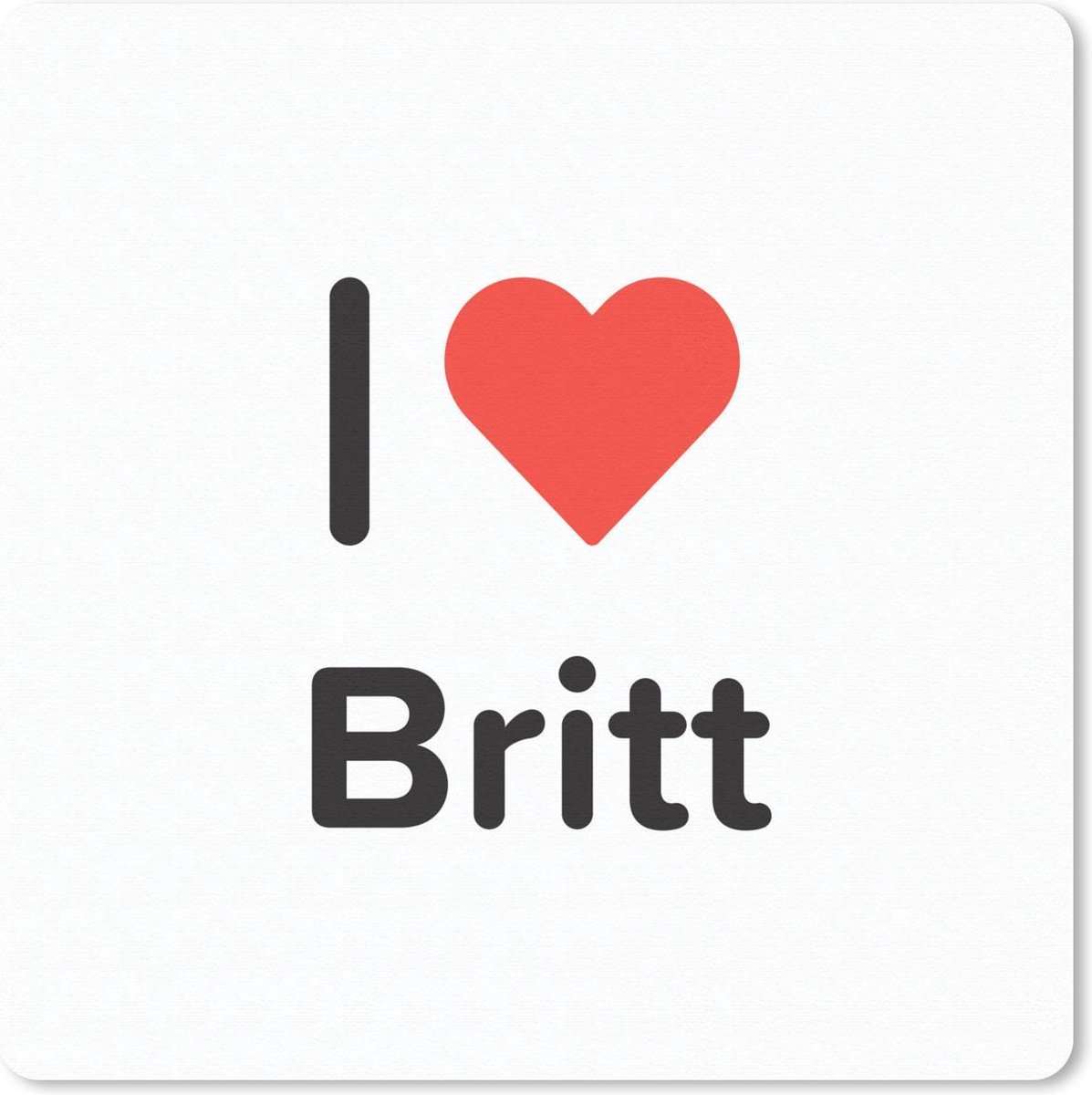 Muismat 30x30 cm - Mousepad I love - Britt - Meisje - Muismatten