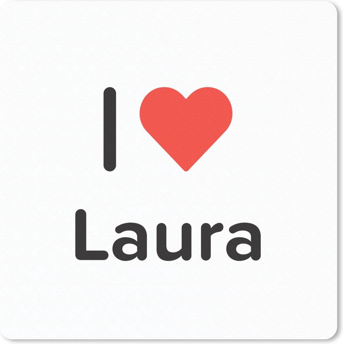 Muismat 20x20 cm - Mousepad I love - Laura - Meisje - Muismatten