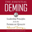 The Essential Deming: Leadership Principles from the Father of Quality