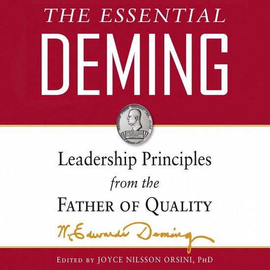 The Essential Deming: Leadership Principles from the Father  ... - cover
