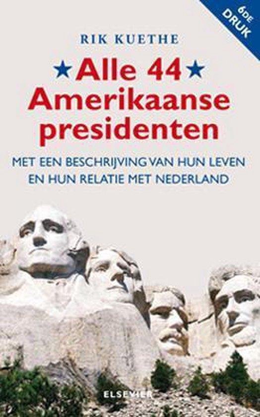 Cover van het boek 'Alle 44 Amerikaanse presidenten' van Rik Kuethe