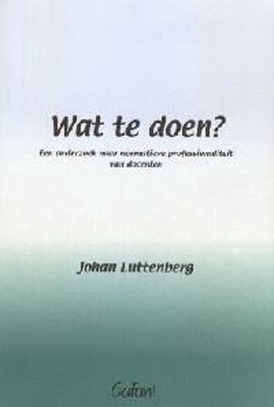 Cover van het boek 'Wat te doen ?'