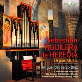 Miguel Del Barco Diaz - Aguilera De Heredia: Organ Music (CD)