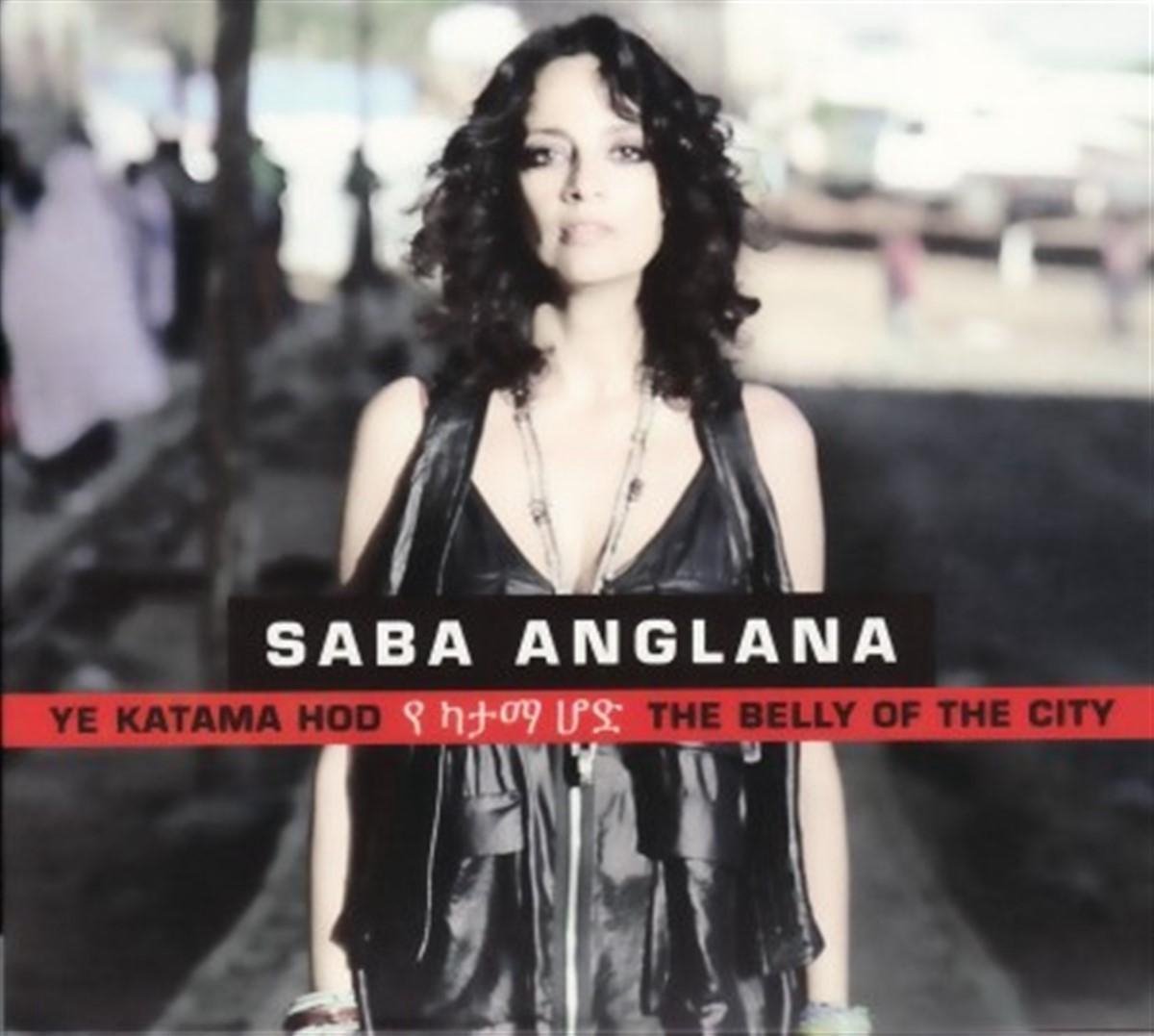 Saba Anglana - Ye Katama Hod - The Belly Of The City (CD)