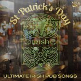 Various Artists - St. Patrick's Day. Ultimate Irish Pub Songs (CD)