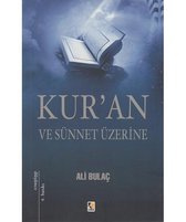 Kur'an ve Sünnet Üzerine