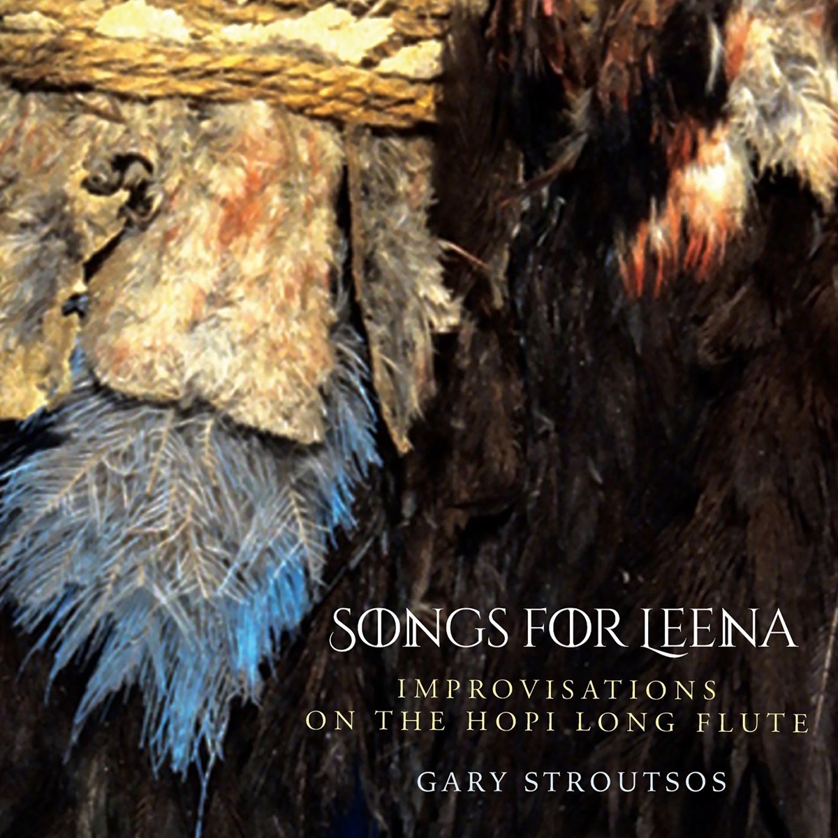 Gary Stroutsos - Songs For Leena. Improvisations On The Hopi Long Flute (CD)