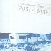 Richmond Fontaine - Post To Wire